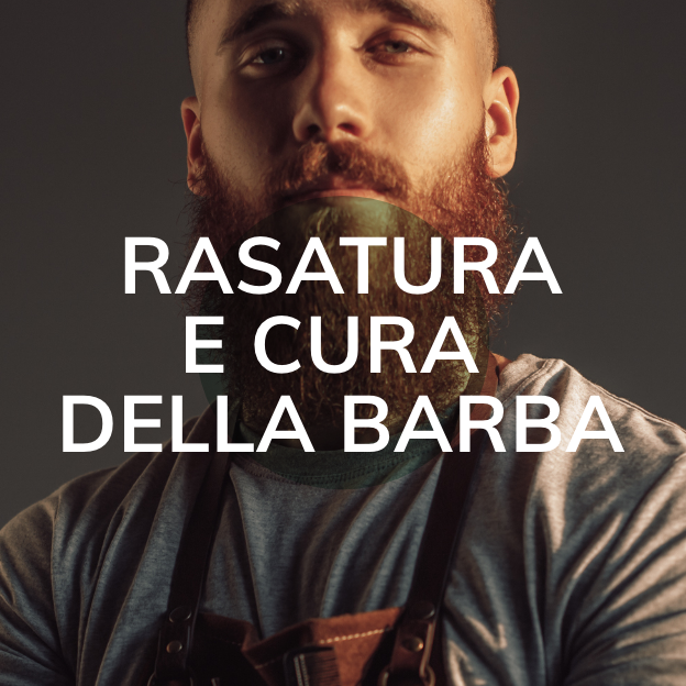 Rasatura e cura della barba